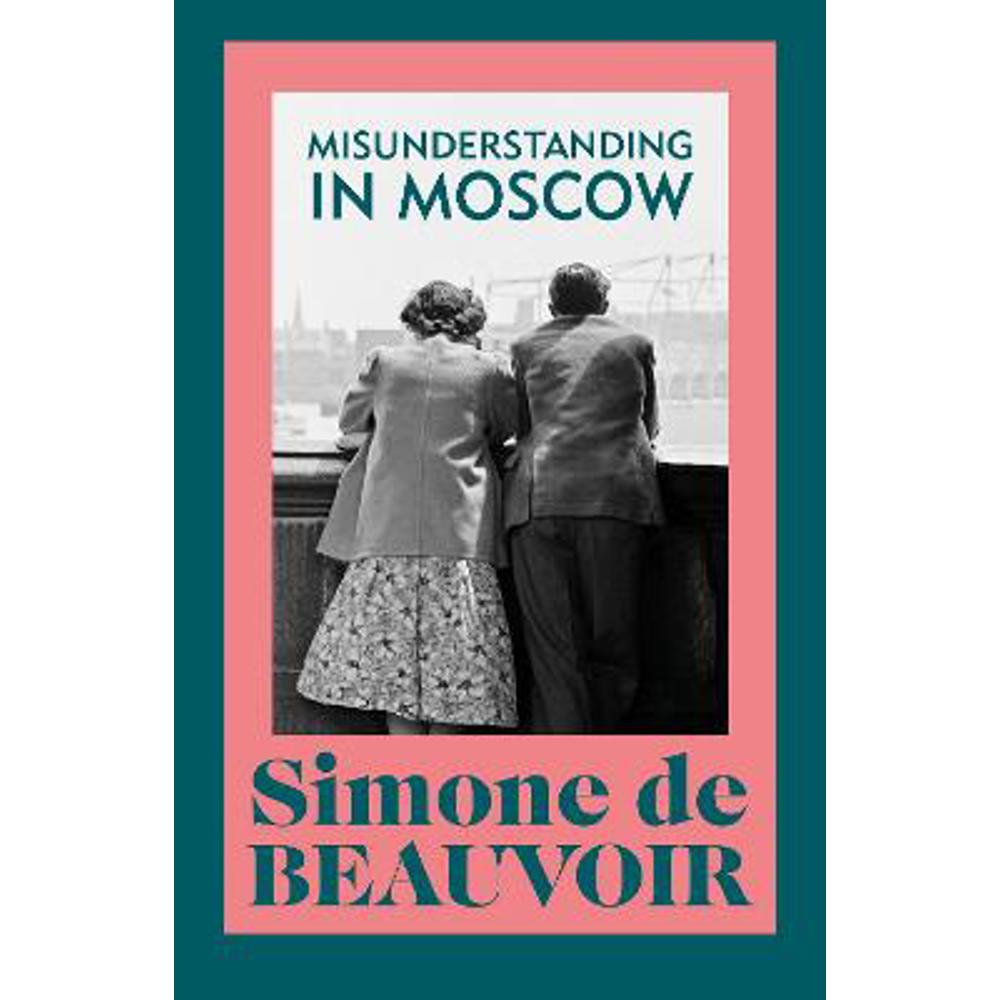 Misunderstanding in Moscow (Paperback) - Simone de Beauvoir